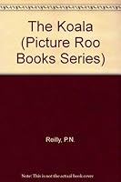 The Koala (Picture Roo Books Series) 0864172435 Book Cover