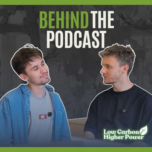 Page de couverture de Behind the Podcast: Net Zero, Infrared Heating & a Rubbish Quiz – with Harry & Dan