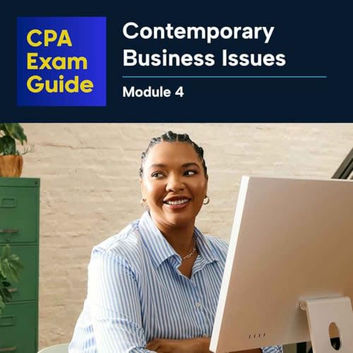 Contemporary Business Issues - Module 4