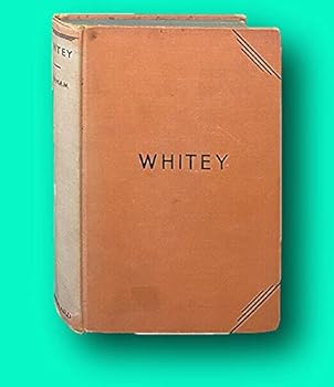 Hardcover Whitey, The Playboy of "Queer People" Book