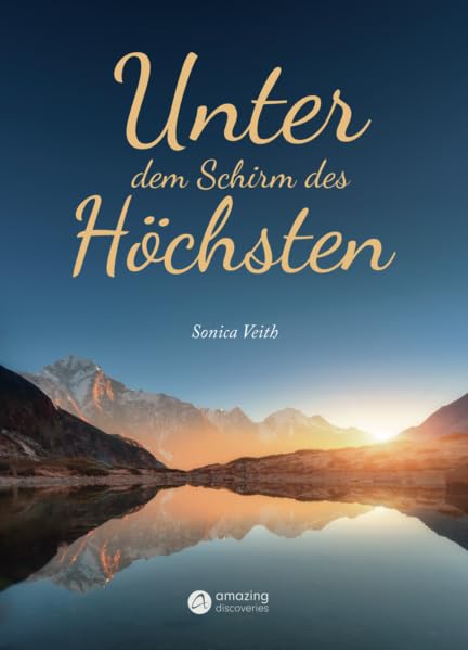 Unter dem Schirm des Höchsten