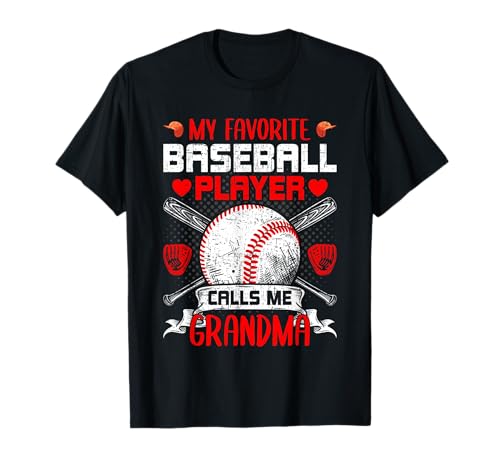 Il mio giocatore di baseball preferito mi chiama nonna Maglietta