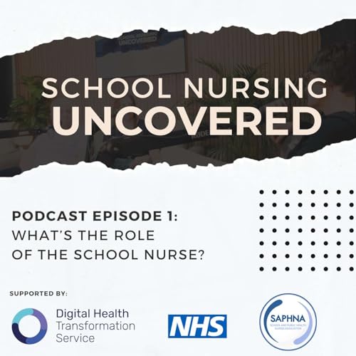 What&rsquo;s the role of the School Nurse?