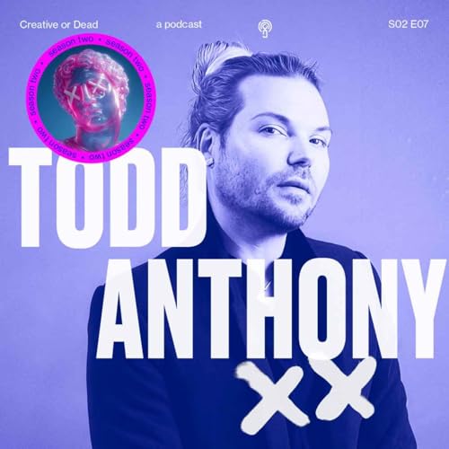 Todd Anthony and the non-linear guide to a dream career Podcast Por arte de portada