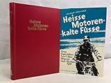  Heisse Motoren - kalte Füsse : Eines Kradmelders Fahrt über Belgrad nach Moskau 1941.