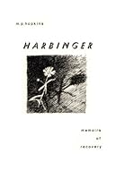 Harbinger - Memoirs of Recovery 0966152506 Book Cover
