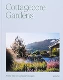 Cottagecore Gardens: A New Take on Living Landscapes