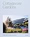 Cottagecore Gardens: A New Take on Living Landscapes