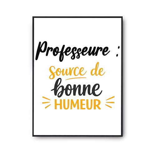 Affiche Professeure Humour Poster Citation Décoration Murale Cadeau Anniversaire