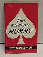 Fun with Games of Rummy Including Canasta and Gin B0019OU0Q0 Book Cover