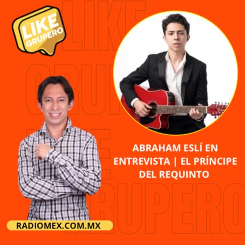 ABRAHAM ESL&Iacute; EN ENTREVISTA | El Pr&iacute;ncipe del Requinto revela sus nuevos proyectos