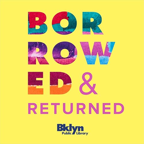 Introducing: "Borrowed & Returned" from the Brooklyn Public Library