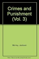 Crimes and Punishment (Vol. 3) B004PHFM34 Book Cover
