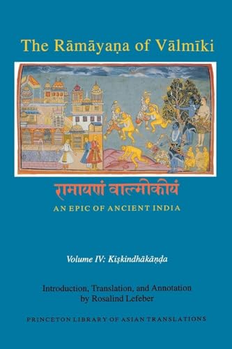 The Rāmāyaṇa of Vālmīki: An Epic of Ancient India; Kiskindhakanda