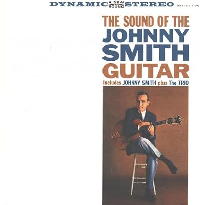 The Sound Of The Johnny Smith Guitar