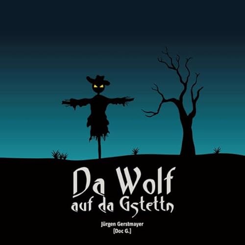 Da Wolf auf da Gstettn cover art
