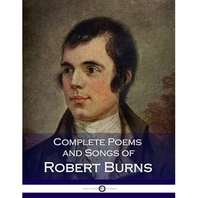Complete Poems and Songs of Robert Burns