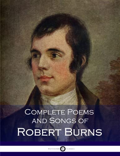 Complete Poems and Songs of Robert Burns