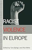 Racist Violence in Europe