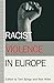Racist Violence in Europe