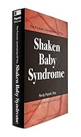 The Forensic Unreliability of the Shaken Baby Syndrome 0998904309 Book Cover