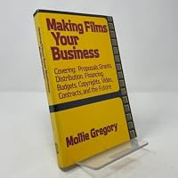 Making Films Your Business 0805206396 Book Cover