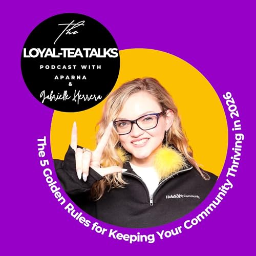 Ep. 1: The 5 Golden Rules for Keeping Your Community Thriving in 2026