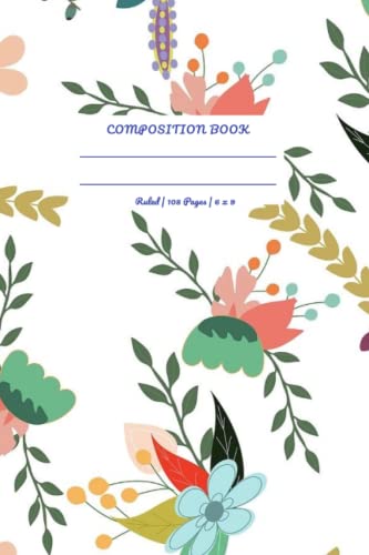 Composition Book: Ruled | 108 Pages | 6 x 9 in