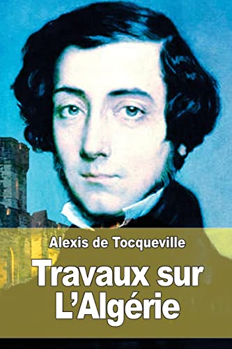 Travaux sur L'Algérie [French] 1511687215 Book Cover