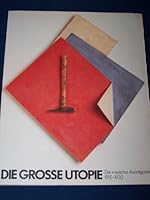Die Grosse Utopie: Die Russische Avantgarde 1915-1932 B0013732BI Book Cover