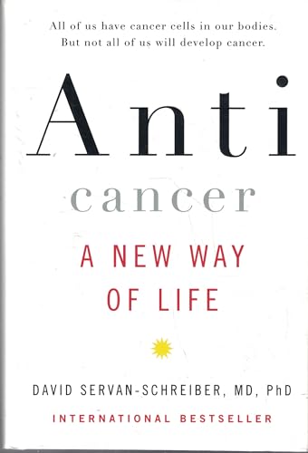 Anticancer: A New Way of Life