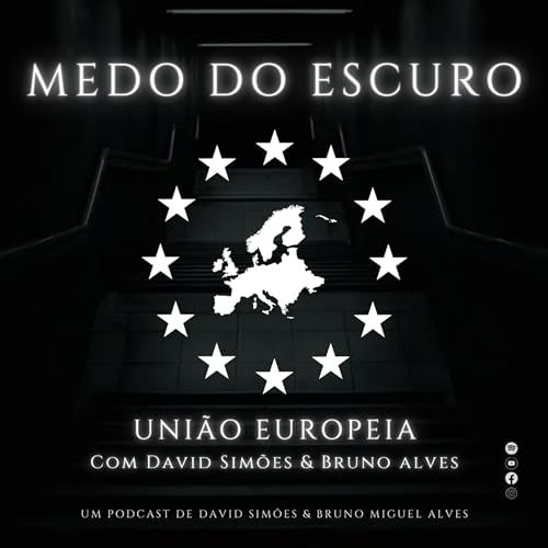 Uni&atilde;o Europeia - com David e Bruno