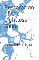 Restoration of the Lightless Deep 1957857137 Book Cover