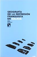 Geografía de la represión franquista en Galicia 8483196484 Book Cover