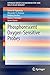 Phosphorescent Oxygen-Sensitive Probes (SpringerBriefs in Biochemistry and Molecular Biology)