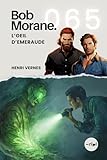  Bob Morane - L’Oeil d’Emeraude: Tome 065