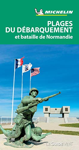 Guide Vert Plages du débarquement et bataille de Normandie Michelin