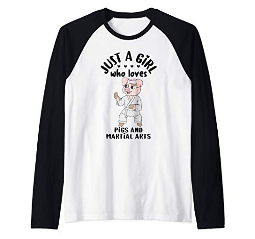 Pig Lover Gift Just a Girl Who Loves Pigs and Martial Arts Maglia con Maniche Raglan