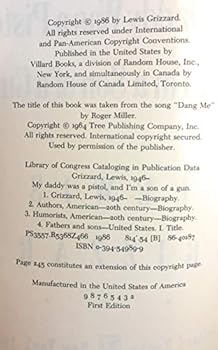 MY DADDY WAS A PISTOL AND I'M A SON OF A GUN [ 1st ]