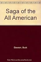 Saga of the All American 1880236036 Book Cover