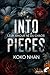 Into Pieces (French Edition)