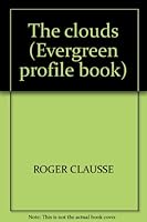 The clouds (Evergreen profile book) B0006AWJ80 Book Cover