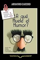¿A qué Huele el Humor? 1942963009 Book Cover