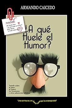 ¿A qué Huele el Humor?