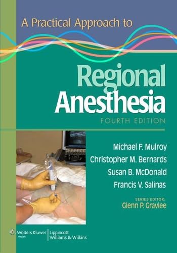 A Practical Approach to Regional Anesthesia 4th Edition