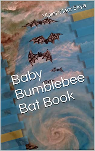 Baby Bumblebee Bat Book (English Edition)
