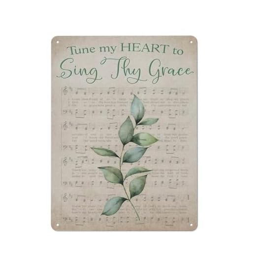 Letrero rústico de metal, póster cristiano para decoración de pared, partitura musical "Afina mi corazón para cantar tu gracia", póster para dormitorio o sala de estar, 30x40 cm (12x16 pulgadas).