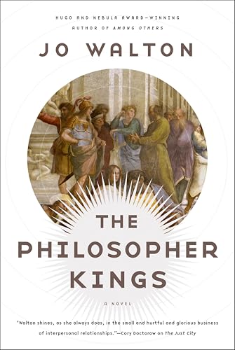 The Philosopher Kings: A Novel (Thessaly Book 2)