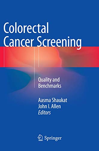 Colorectal Cancer Screening: Quality and Benchmarks