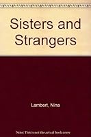 Sisters and Strangers 0712655646 Book Cover